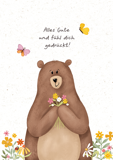 Alles Gute und fühl dich gedrückt!